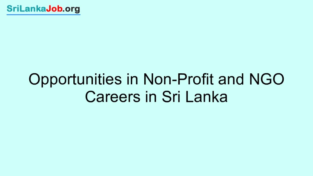 Opportunities in Non-Profit and NGO Careers in Sri Lanka