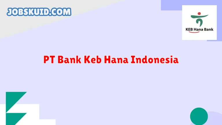 PT Bank Keb Hana Indonesia