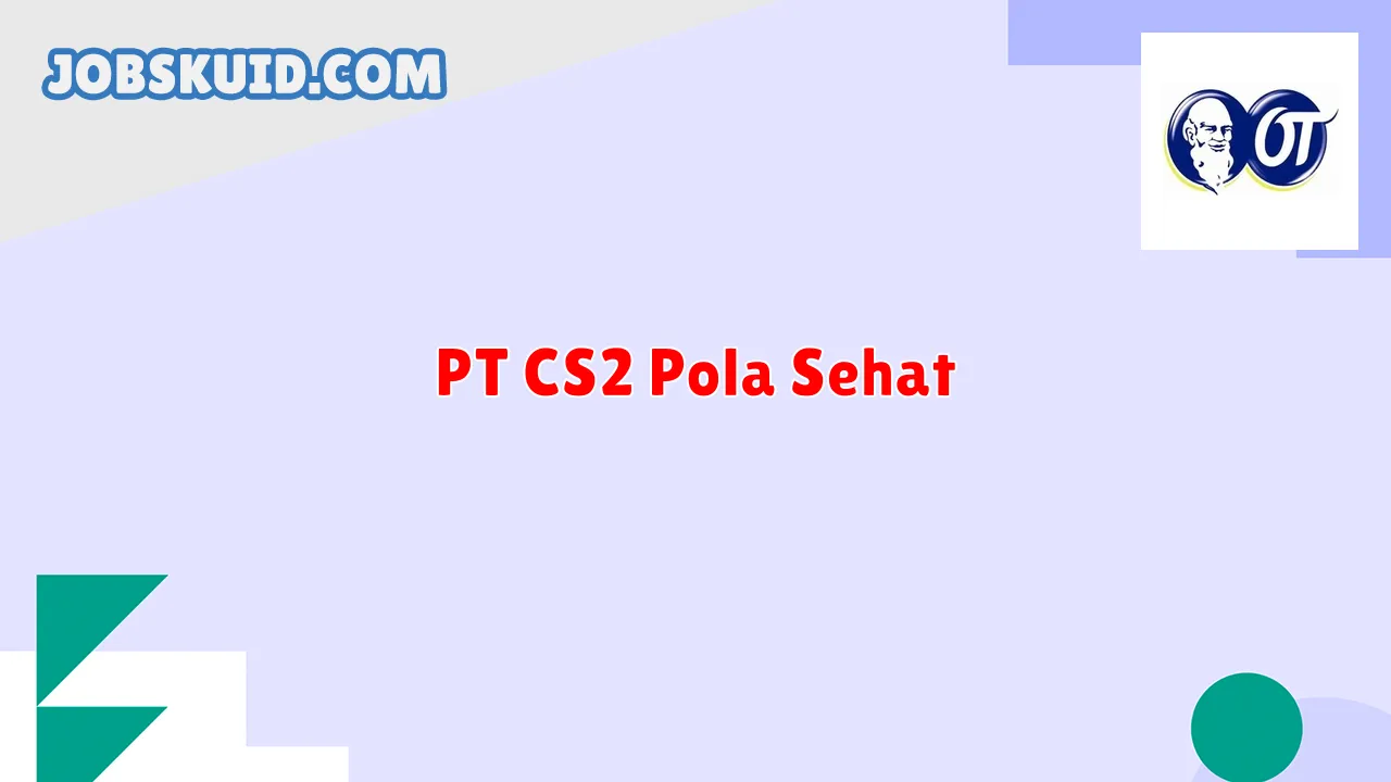 PT CS2 Pola Sehat