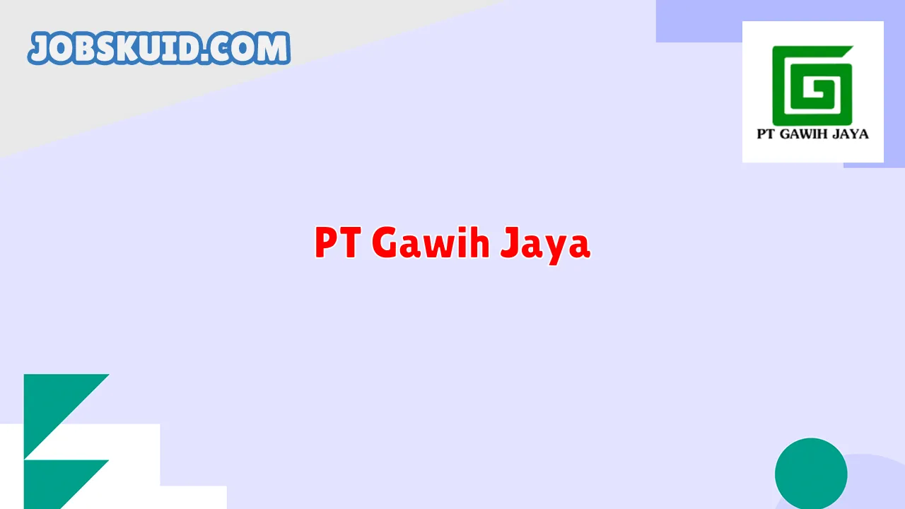 PT Gawih Jaya