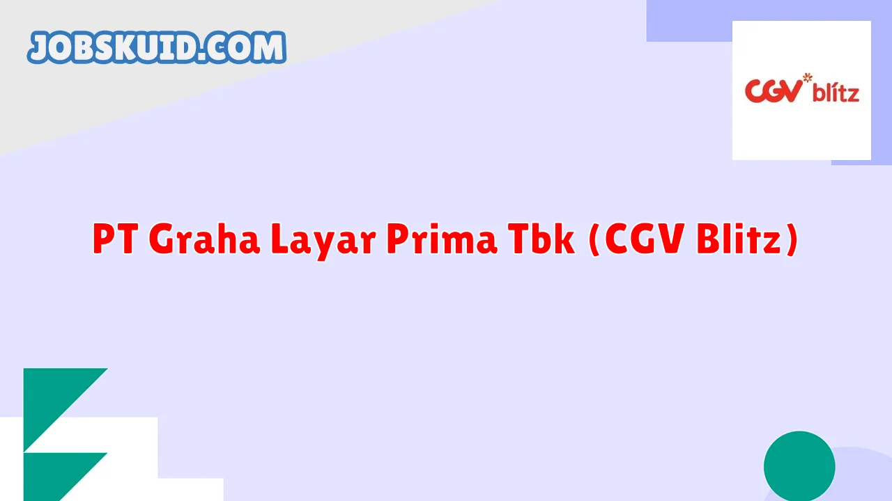 PT Graha Layar Prima Tbk (CGV Blitz)