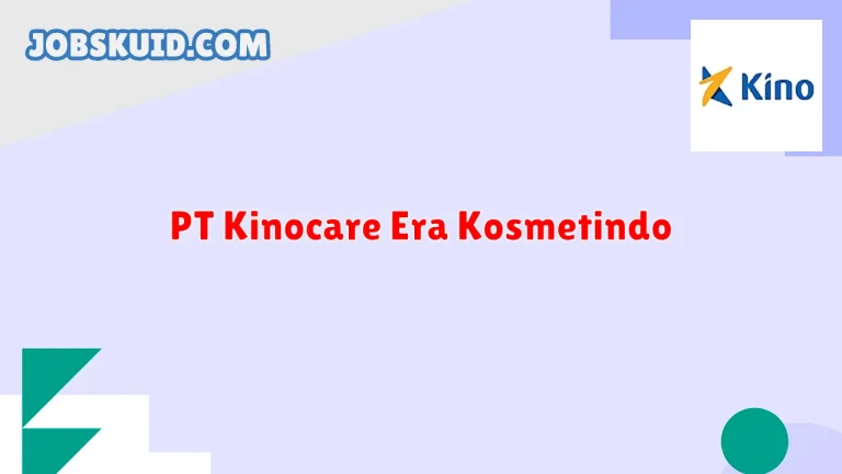 PT Kinocare Era Kosmetindo