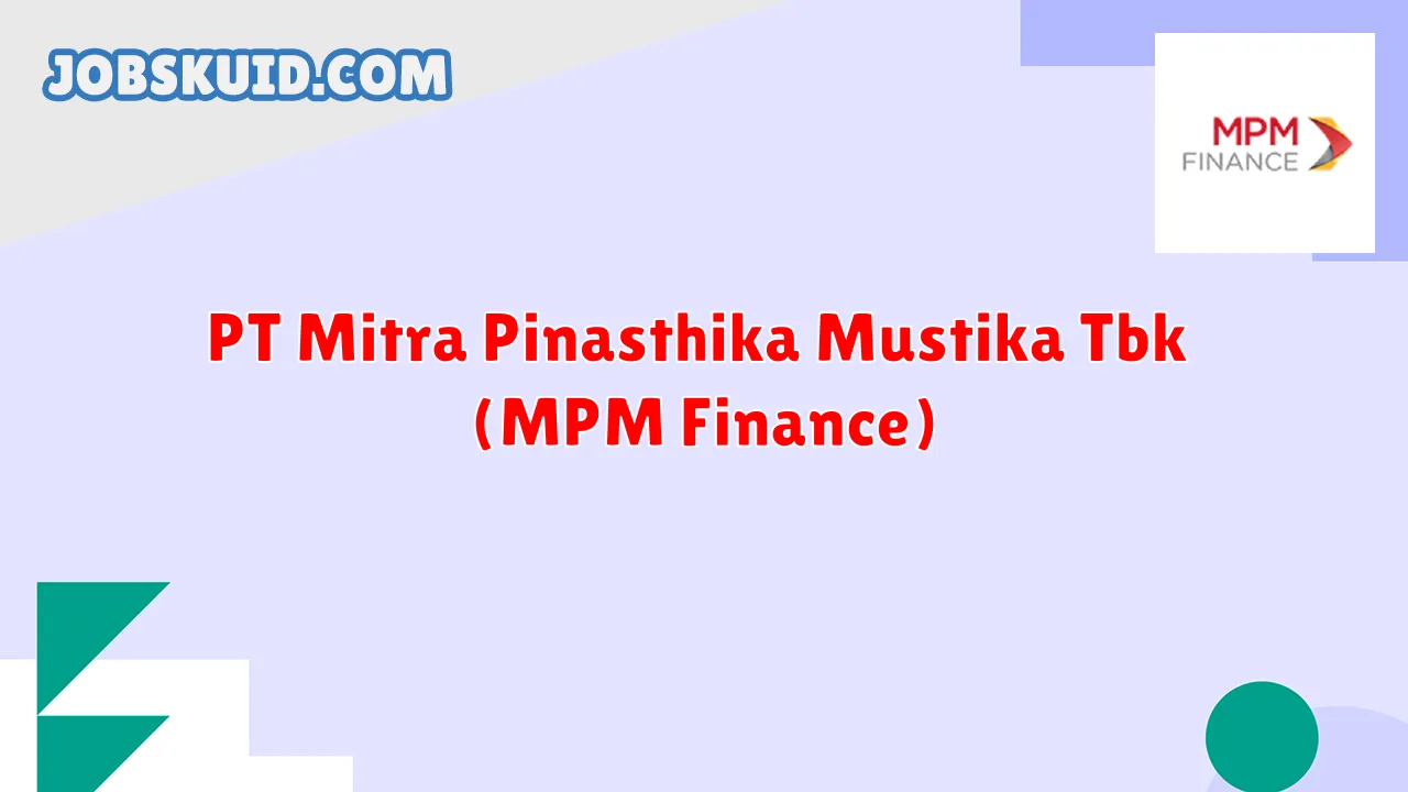 PT Mitra Pinasthika Mustika Tbk (MPM Finance)