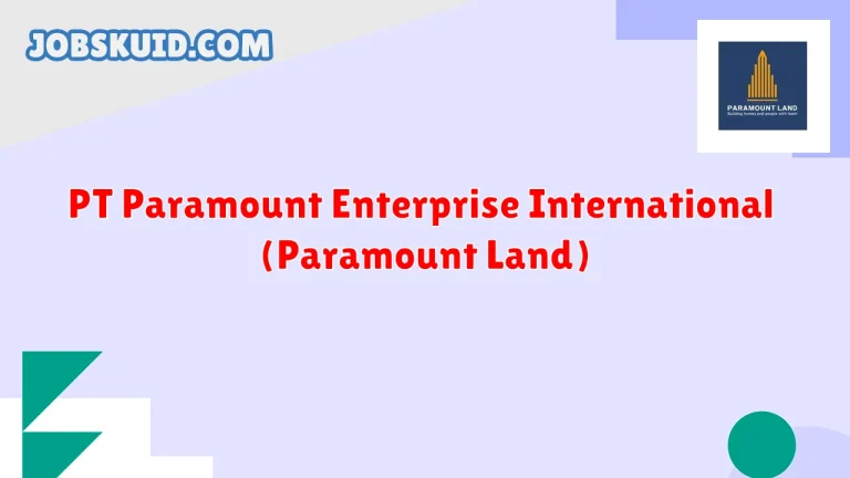 PT Paramount Enterprise International (Paramount Land)