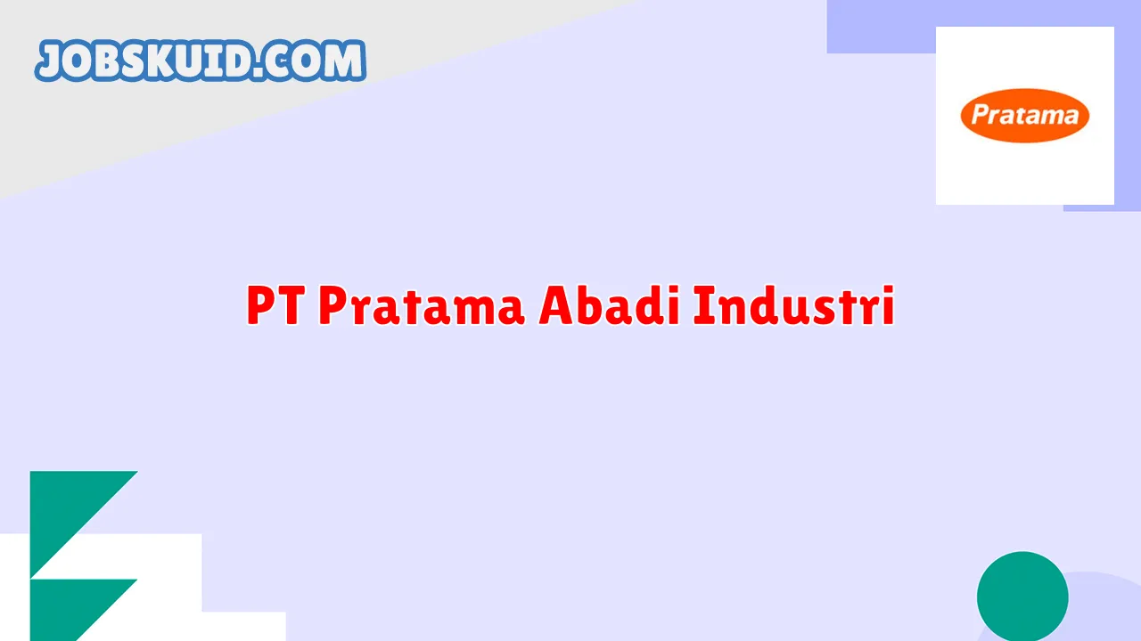 PT Pratama Abadi Industri