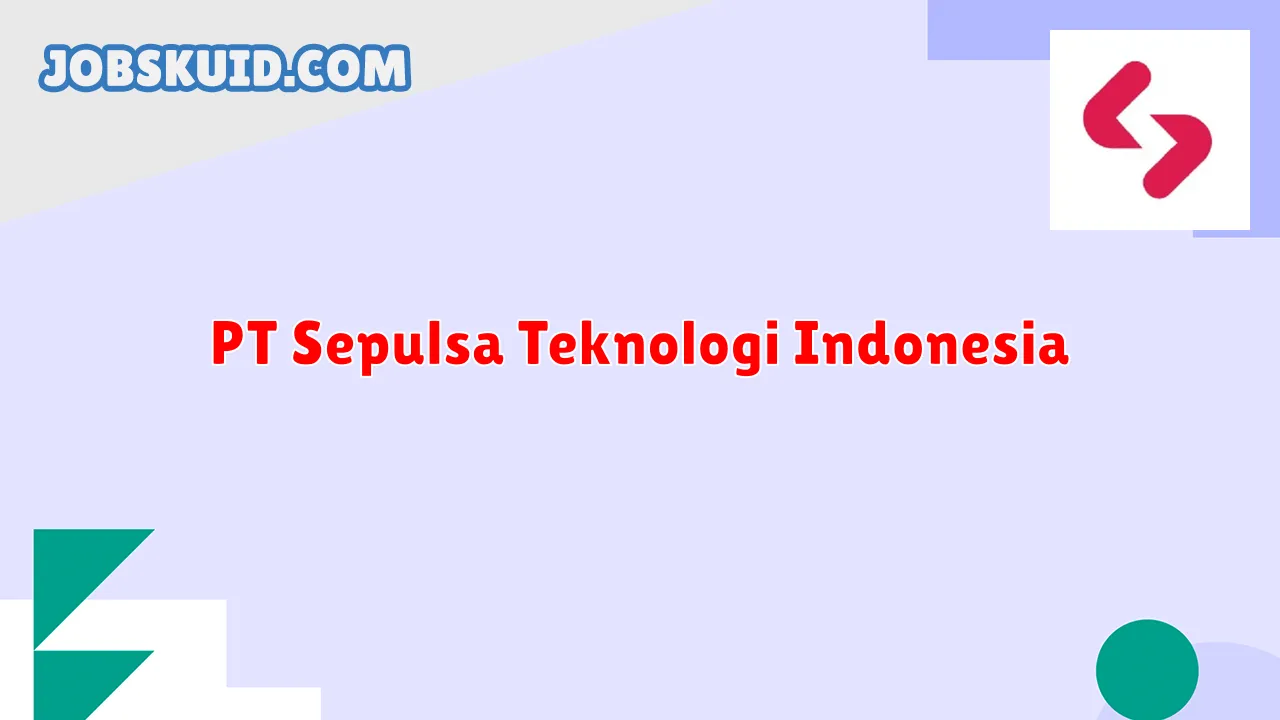 PT Sepulsa Teknologi Indonesia