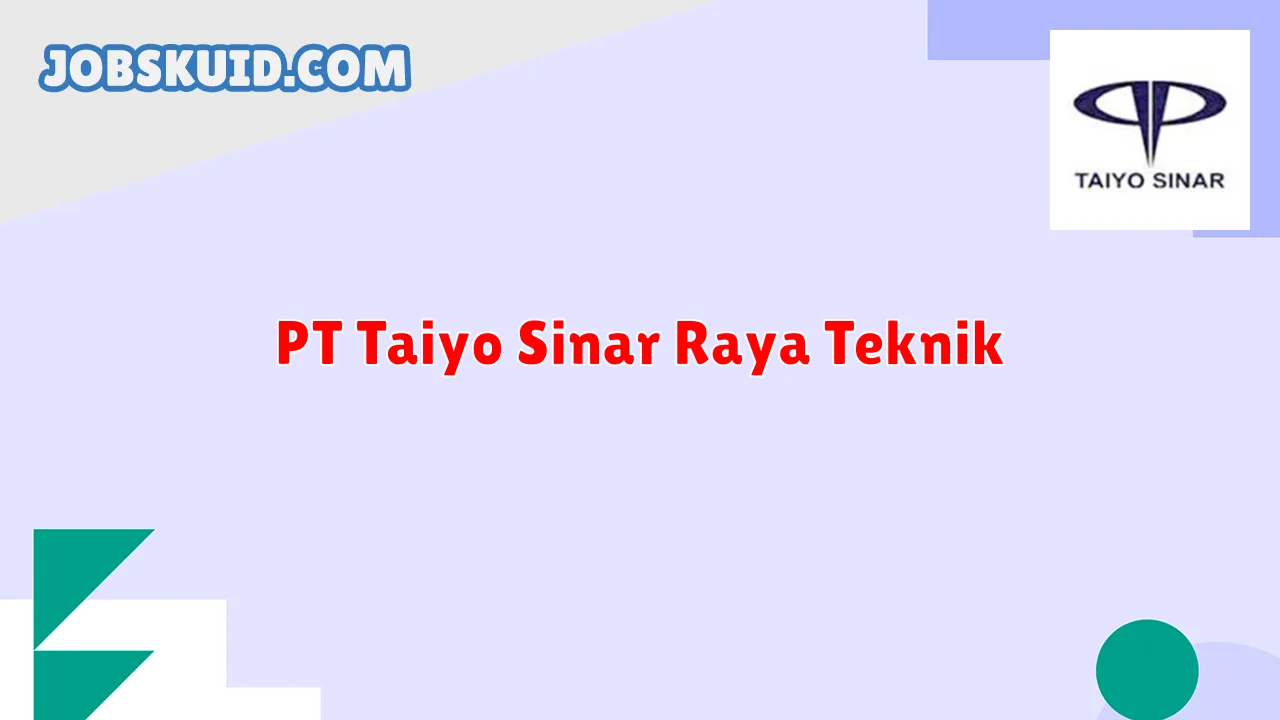 PT Taiyo Sinar Raya Teknik