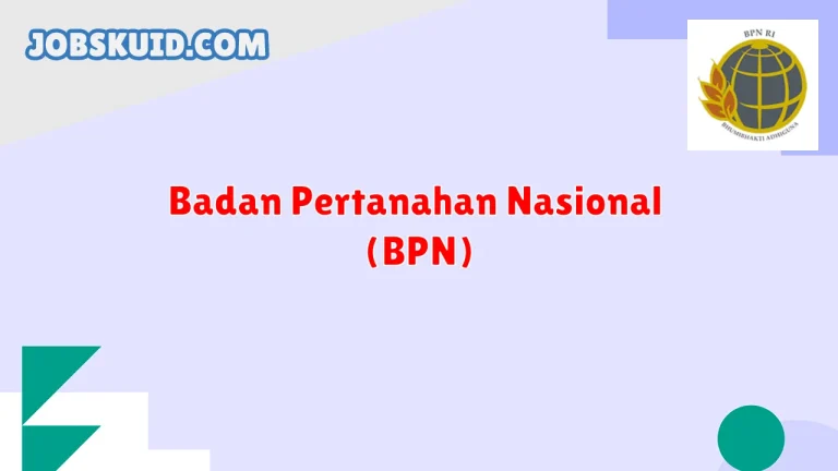 Badan Pertanahan Nasional (BPN)