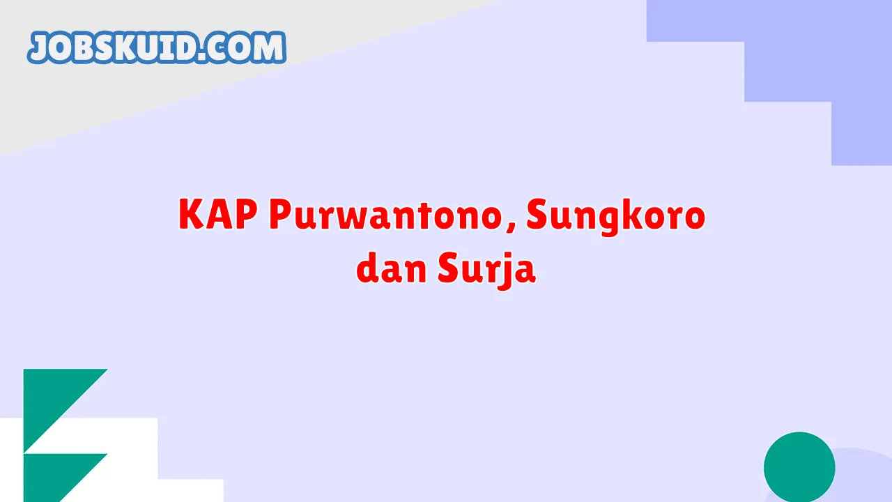 KAP Purwantono, Sungkoro dan Surja