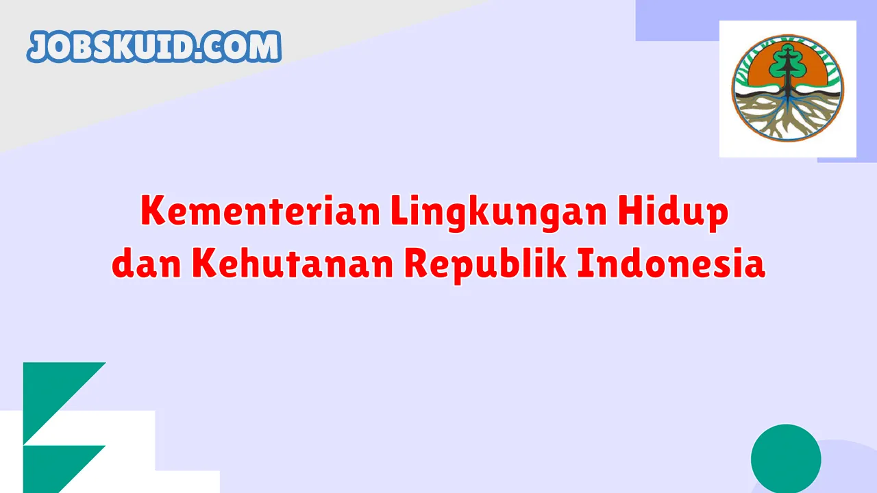 Kementerian Lingkungan Hidup dan Kehutanan Republik Indonesia