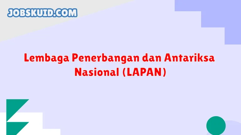 Lembaga Penerbangan dan Antariksa Nasional (LAPAN)