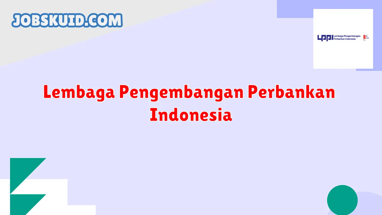 Lembaga Pengembangan Perbankan Indonesia