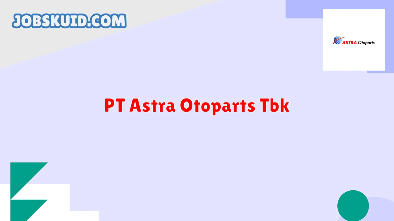 PT Astra Otoparts Tbk