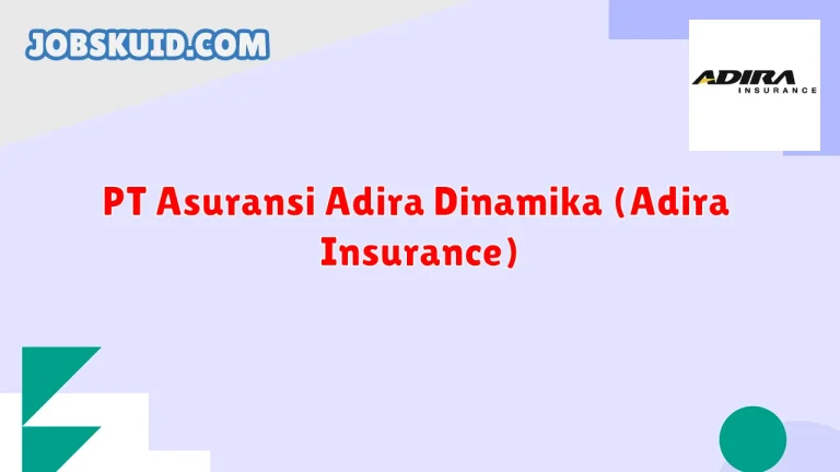 PT Asuransi Adira Dinamika (Adira Insurance)