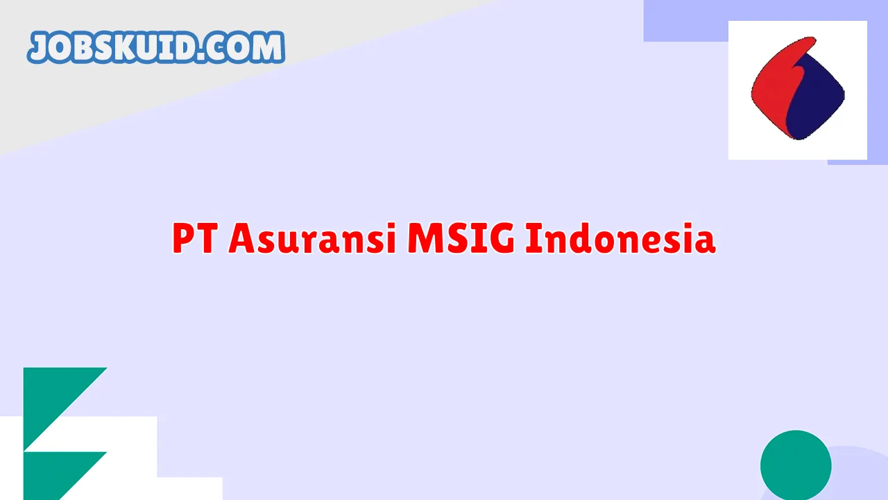 PT Asuransi MSIG Indonesia