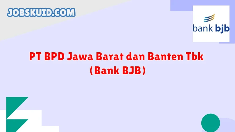 PT BPD Jawa Barat dan Banten Tbk (Bank BJB)