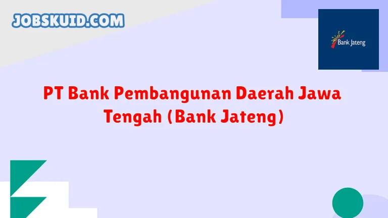 PT Bank Pembangunan Daerah Jawa Tengah (Bank Jateng)