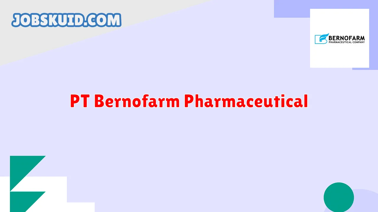 PT Bernofarm Pharmaceutical