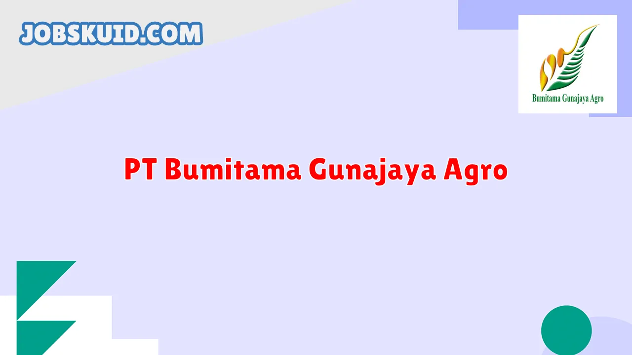 PT Bumitama Gunajaya Agro