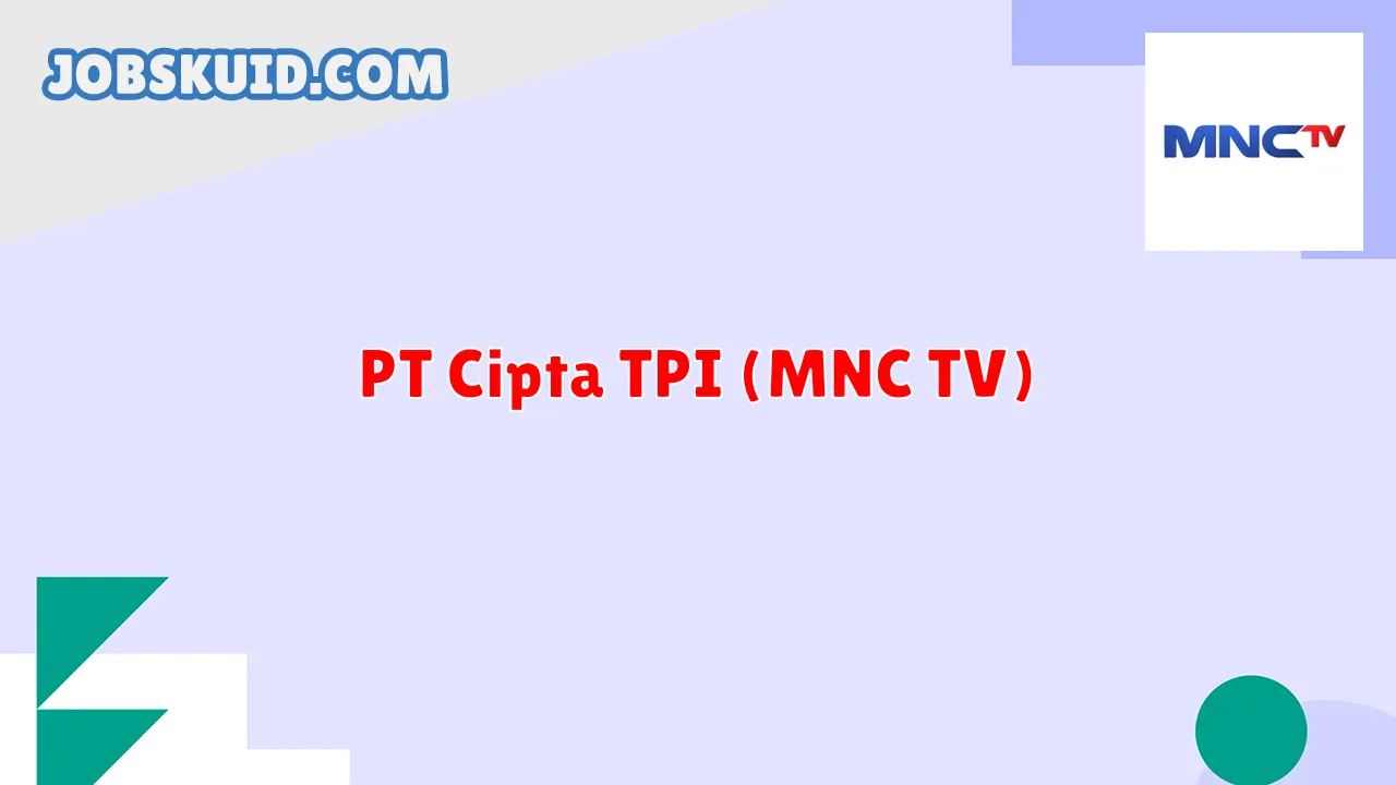 PT Cipta TPI (MNC TV)