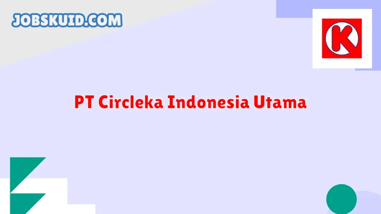 PT Circleka Indonesia Utama