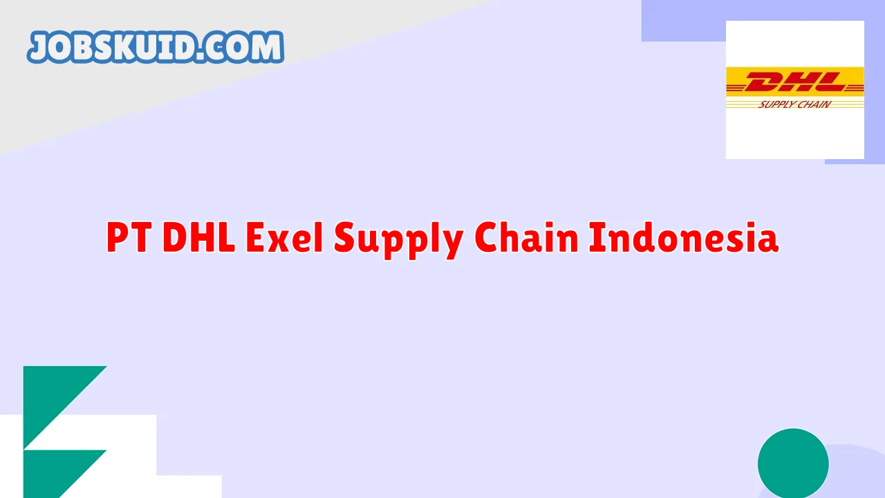 PT DHL Exel Supply Chain Indonesia