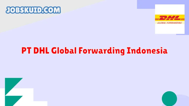 PT DHL Global Forwarding Indonesia