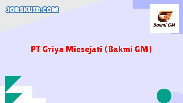 PT Griya Miesejati (Bakmi GM)