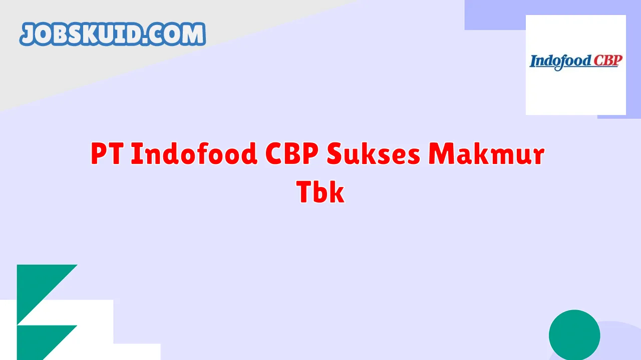 PT Indofood CBP Sukses Makmur Tbk