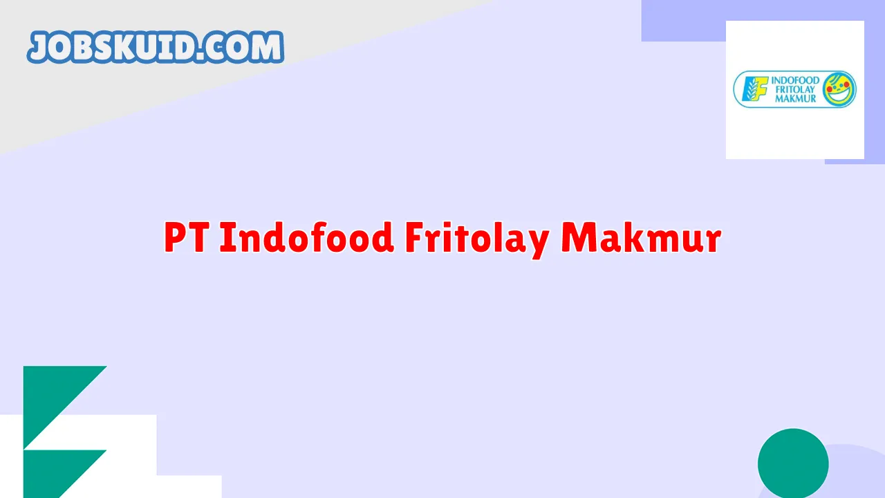 PT Indofood Fritolay Makmur