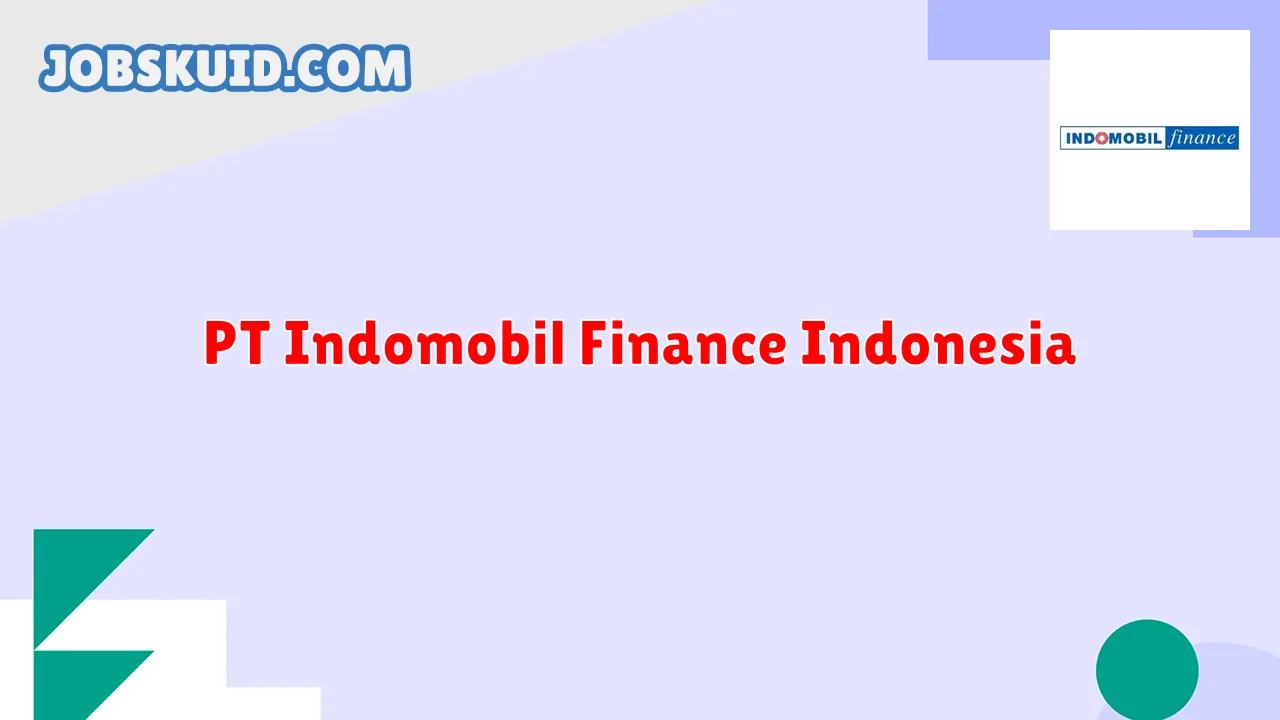 PT Indomobil Finance Indonesia