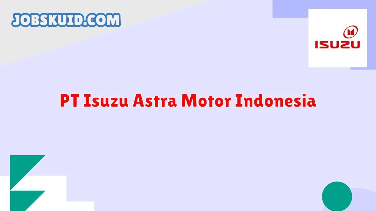 PT Isuzu Astra Motor Indonesia