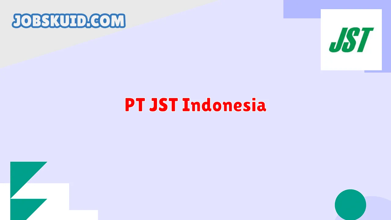 PT JST Indonesia