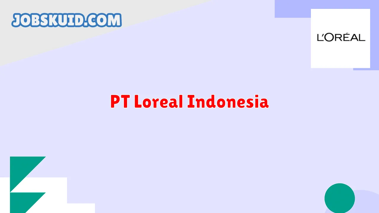 PT Loreal Indonesia