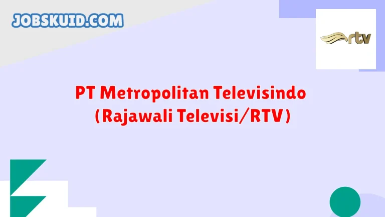 PT Metropolitan Televisindo (Rajawali Televisi/RTV)