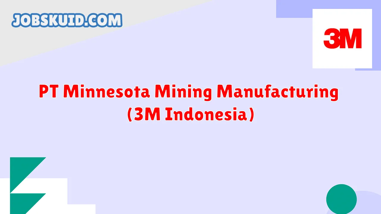 PT Minnesota Mining Manufacturing (3M Indonesia)