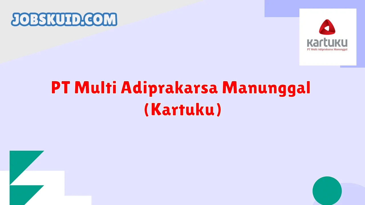 PT Multi Adiprakarsa Manunggal (Kartuku)