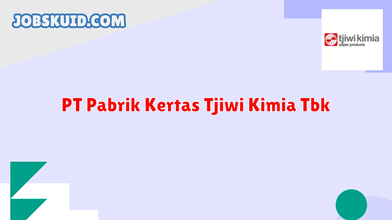 PT Pabrik Kertas Tjiwi Kimia Tbk