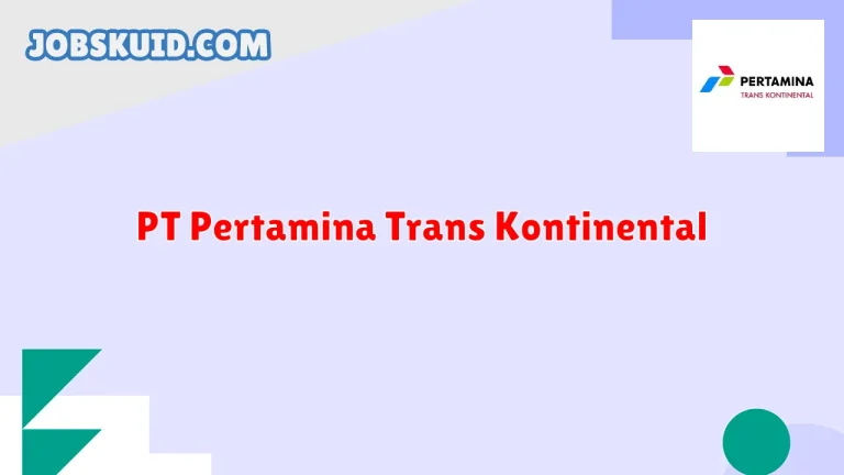 PT Pertamina Trans Kontinental