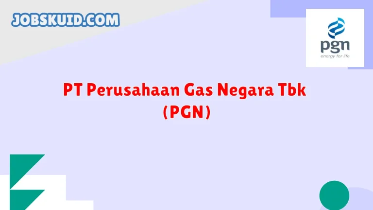 PT Perusahaan Gas Negara Tbk (PGN)