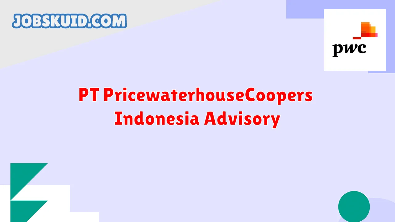 PT PricewaterhouseCoopers Indonesia Advisory