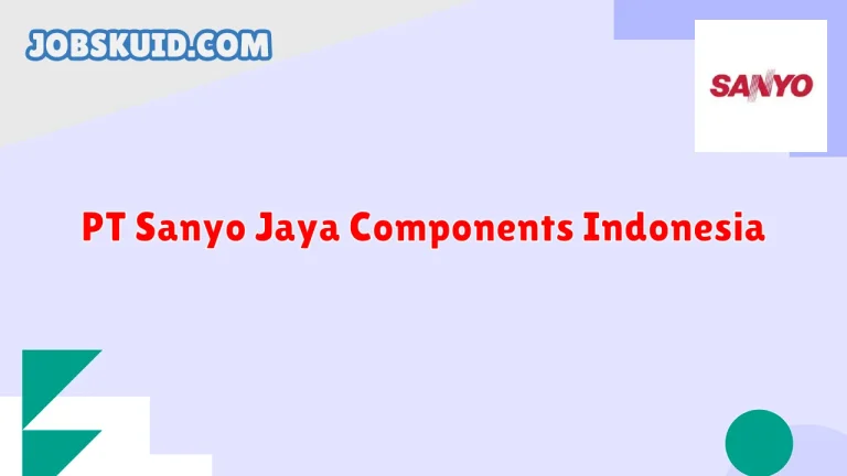 PT Sanyo Jaya Components Indonesia