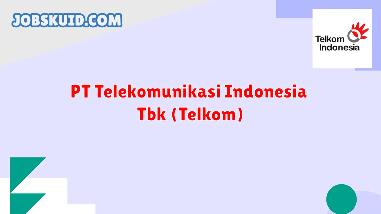 PT Telekomunikasi Indonesia Tbk (Telkom)