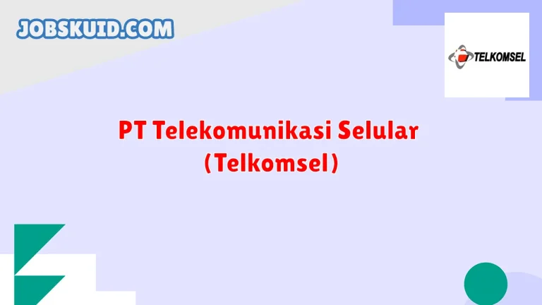 PT Telekomunikasi Selular (Telkomsel)