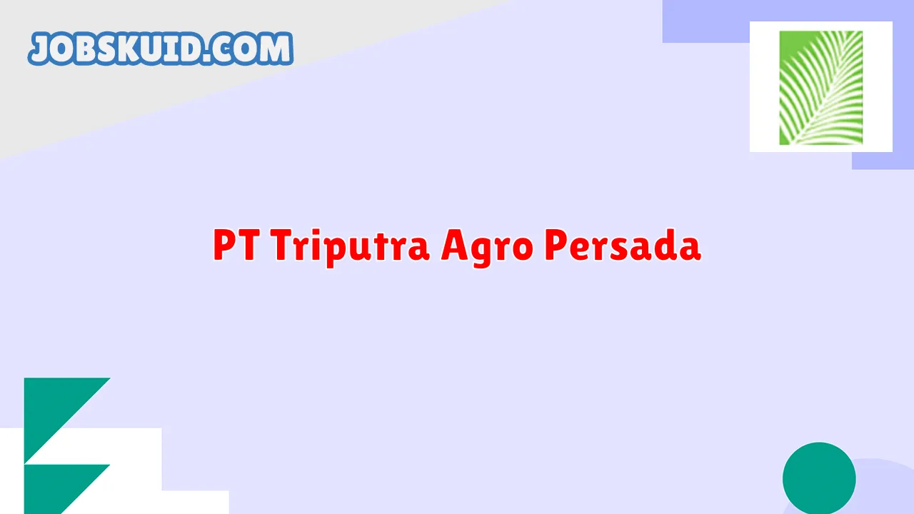 PT Triputra Agro Persada