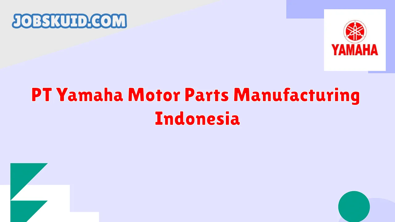 PT Yamaha Motor Parts Manufacturing Indonesia